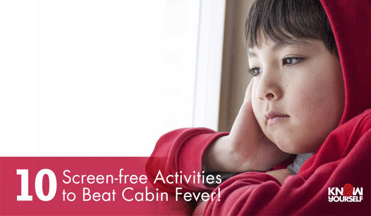 10 Screen-Free Kids’ Activities to Beat Cabin Fever