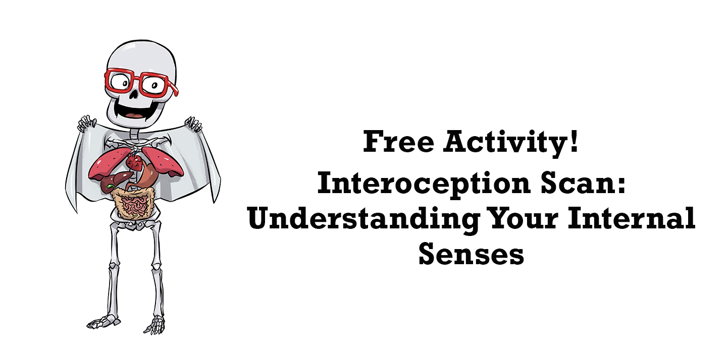 Free Activity: Interoceptive Scan